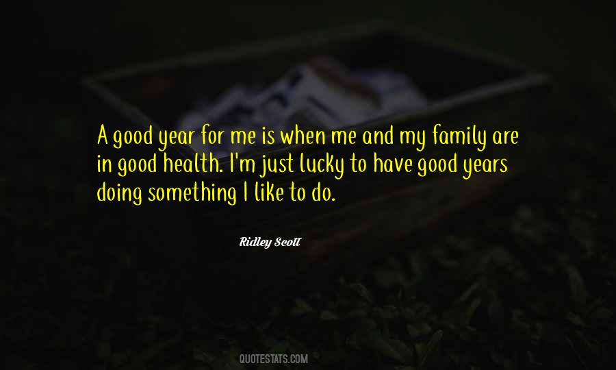 Quotes About Lucky To Have Family #1314238