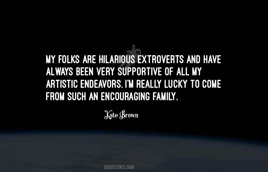 Quotes About Lucky To Have Family #1357039