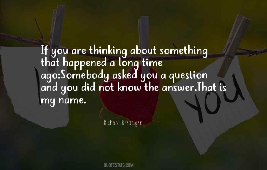 Quotes About Thinking You Know Something #935663