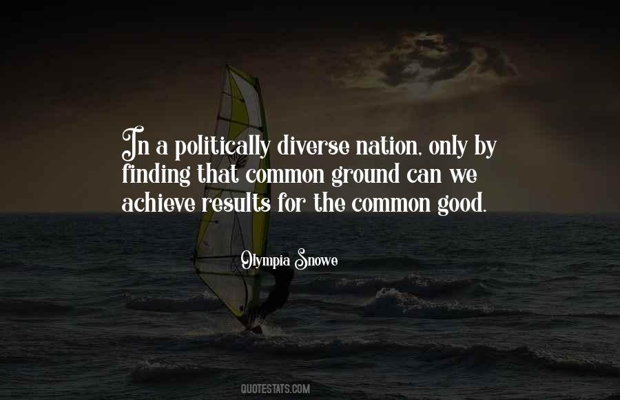 For The Common Good Quotes #208684