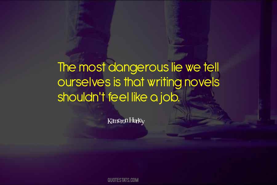 Quotes About Writing Novels #1094848