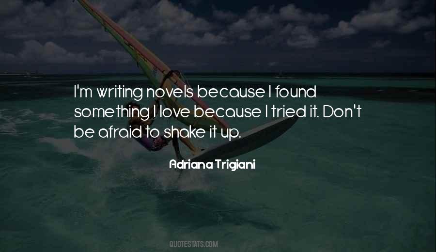 Quotes About Writing Novels #125803