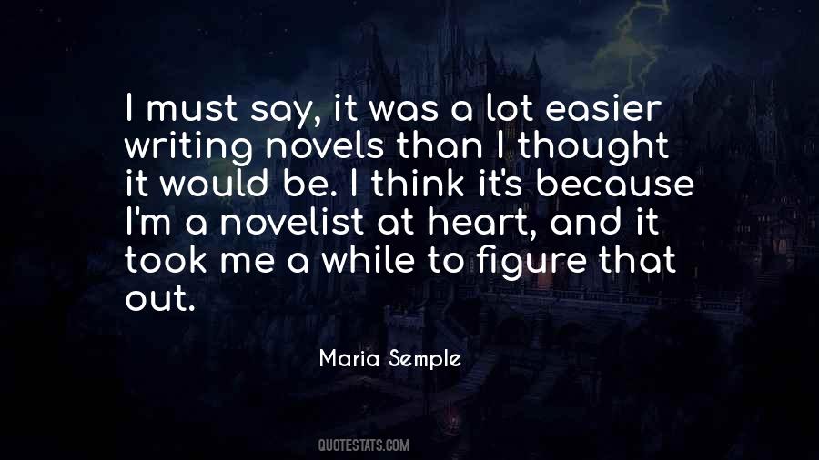 Quotes About Writing Novels #1527061