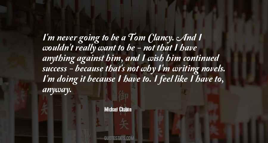 Quotes About Writing Novels #280479