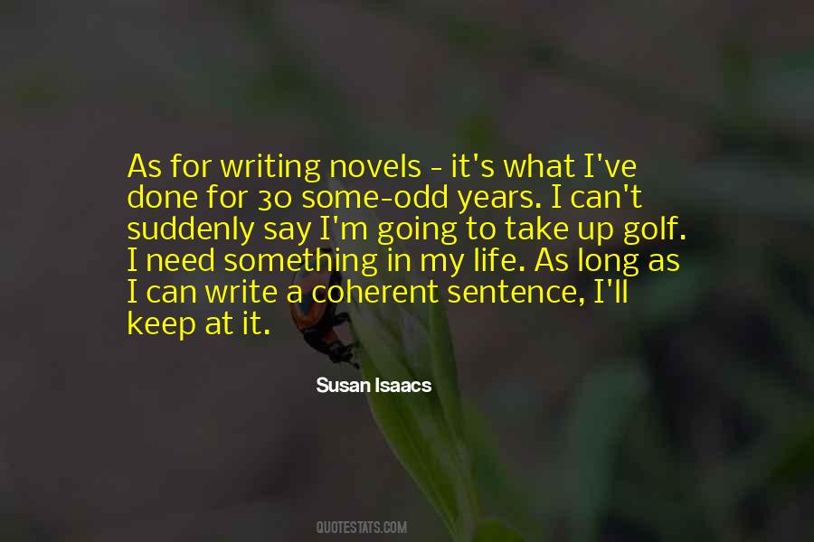 Quotes About Writing Novels #297364