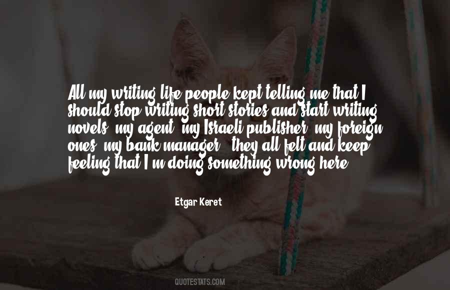 Quotes About Writing Novels #639011