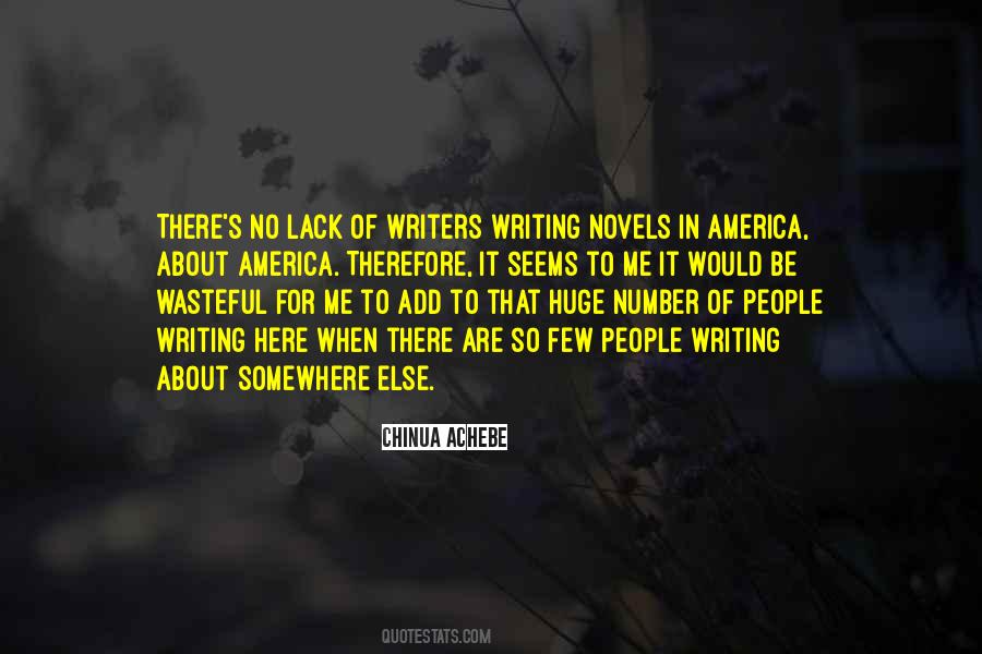 Quotes About Writing Novels #856998