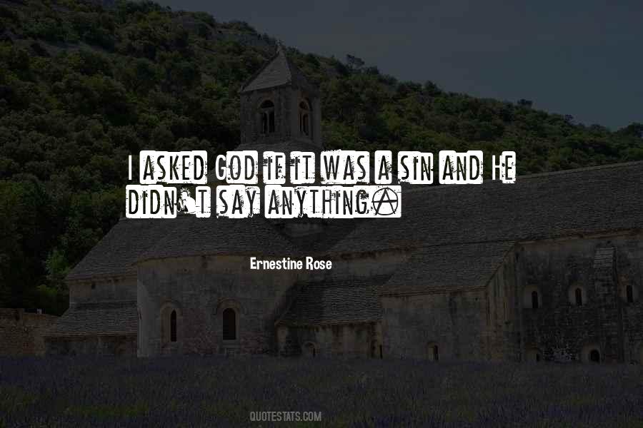 Asked God Quotes #1071613