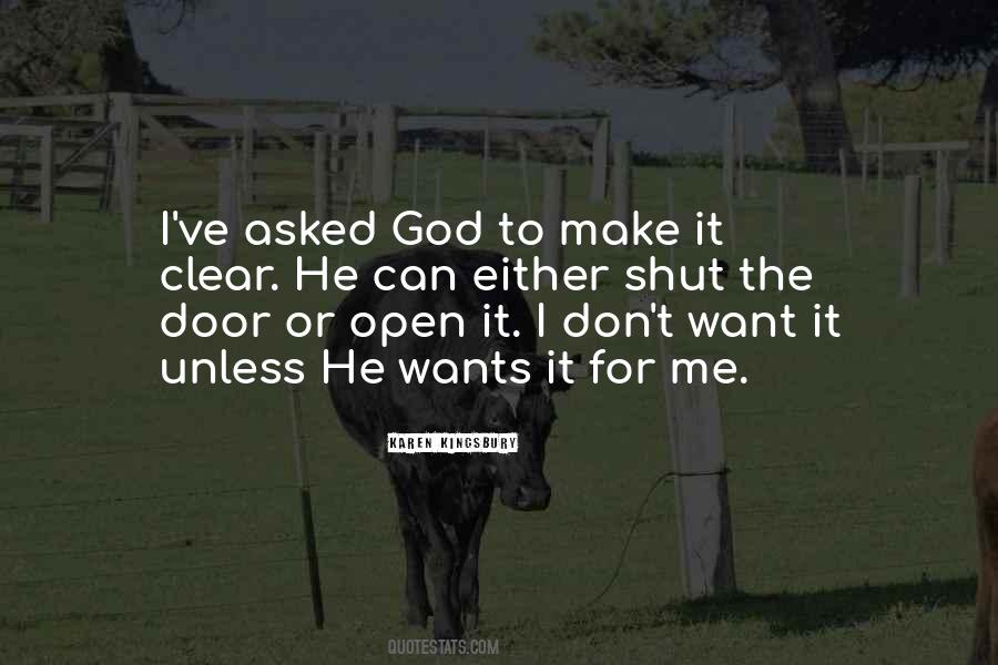 Asked God Quotes #1287445