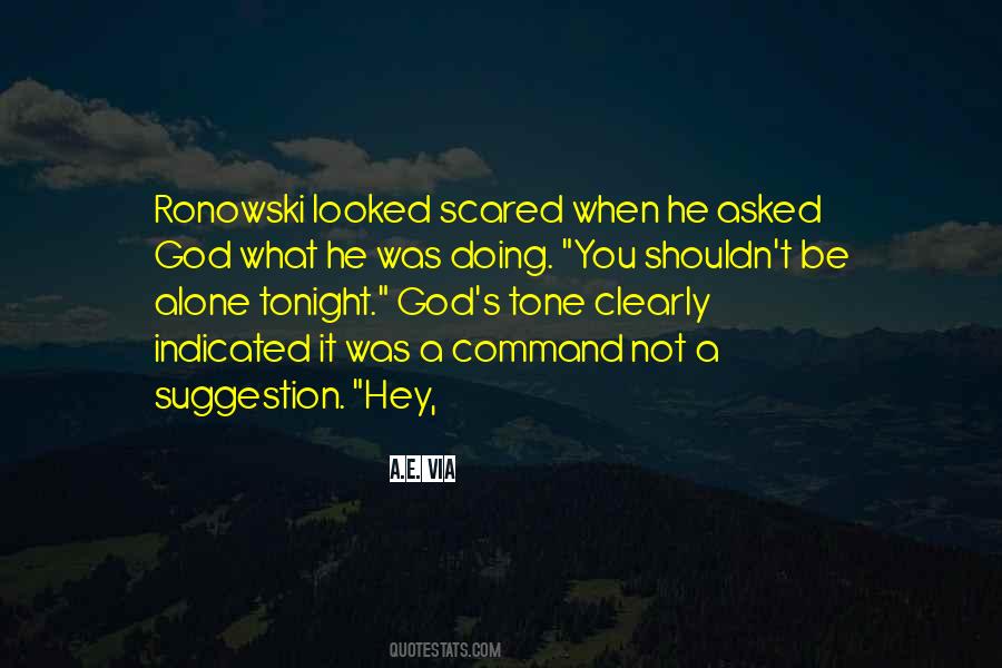 Asked God Quotes #21432