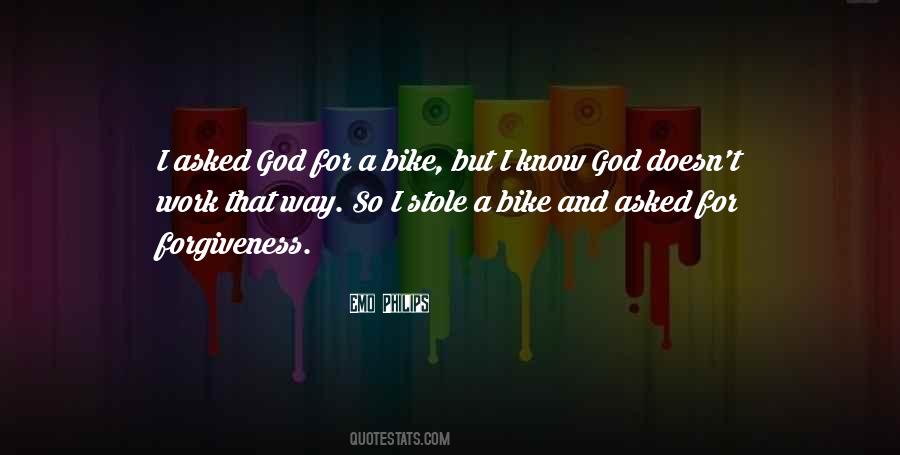 Asked God Quotes #329735