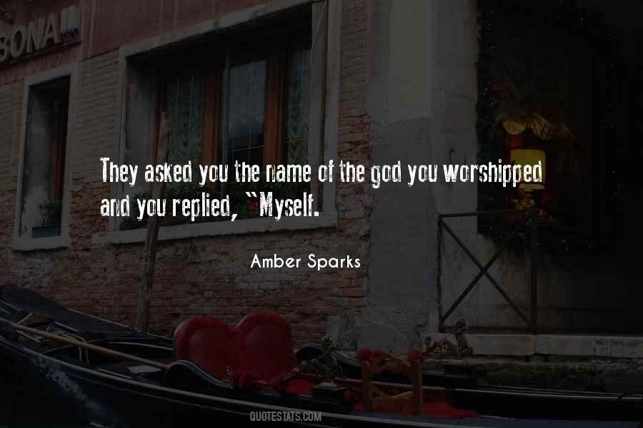 Asked God Quotes #372121