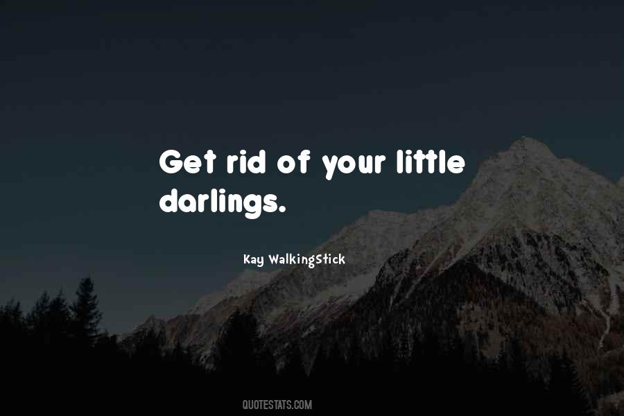 Quotes About Darlings #1577087