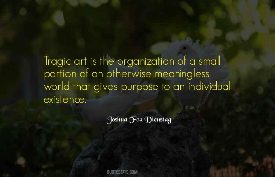 Quotes About The Purpose Of Art #924677