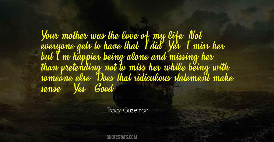 Quotes About Missing Your Love #194429