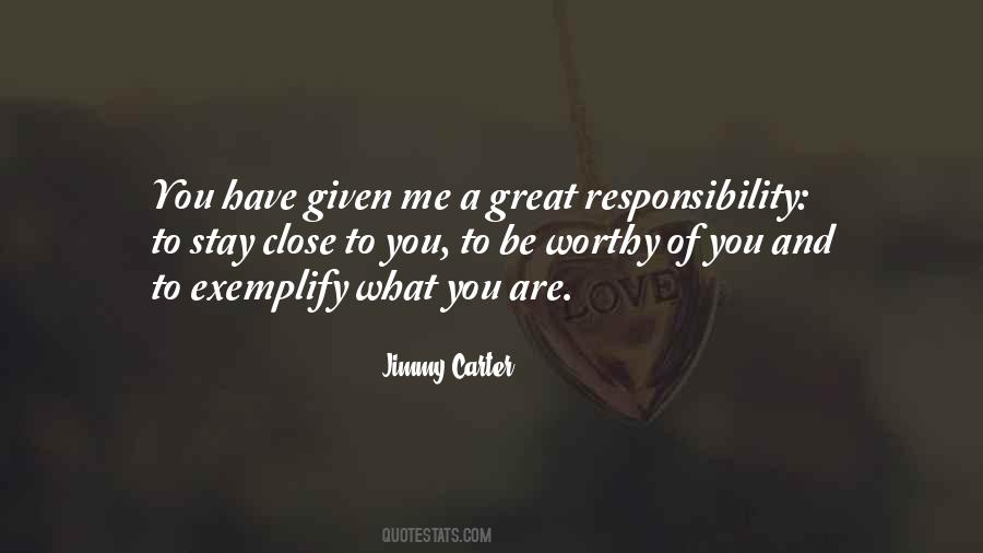 A Great Responsibility Quotes #101558