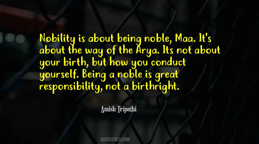 A Great Responsibility Quotes #1182587