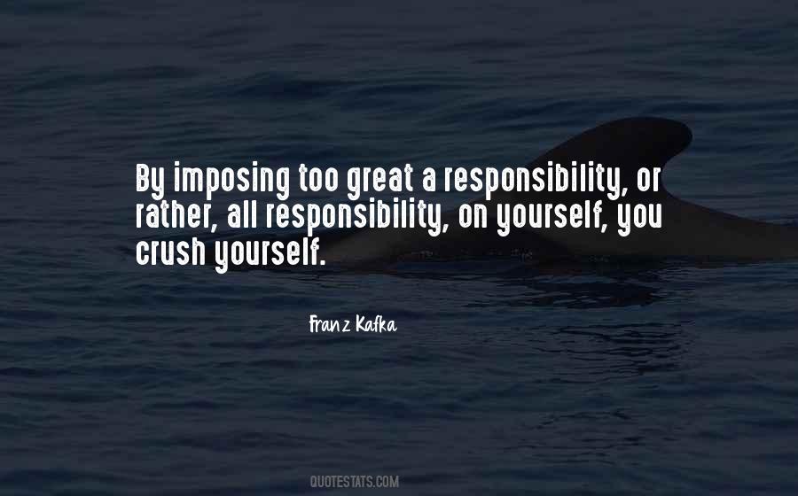 A Great Responsibility Quotes #710856