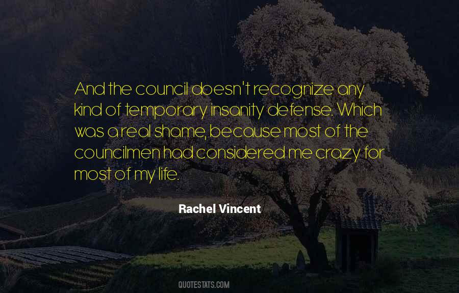 Quotes About Temporary Insanity #1278721