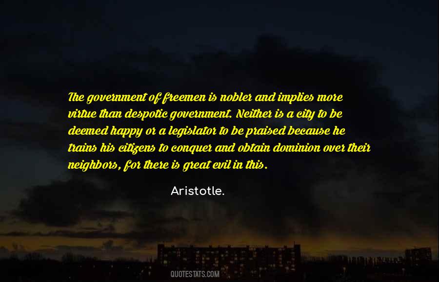 Despotic Government Quotes #1607253