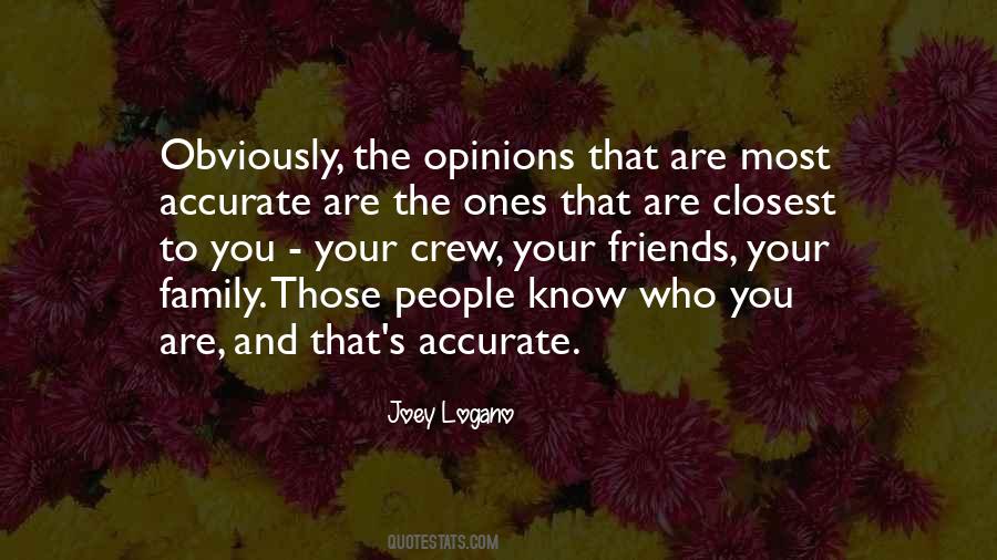 Quotes About Friends Who Know You #1328768