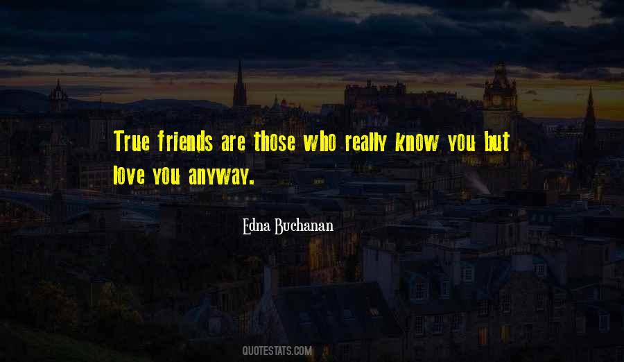 Quotes About Friends Who Know You #230295