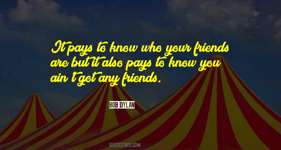 Quotes About Friends Who Know You #236921
