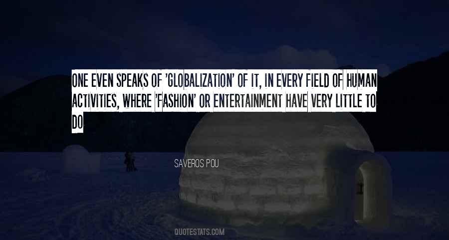 Quotes About Globalization's #12793