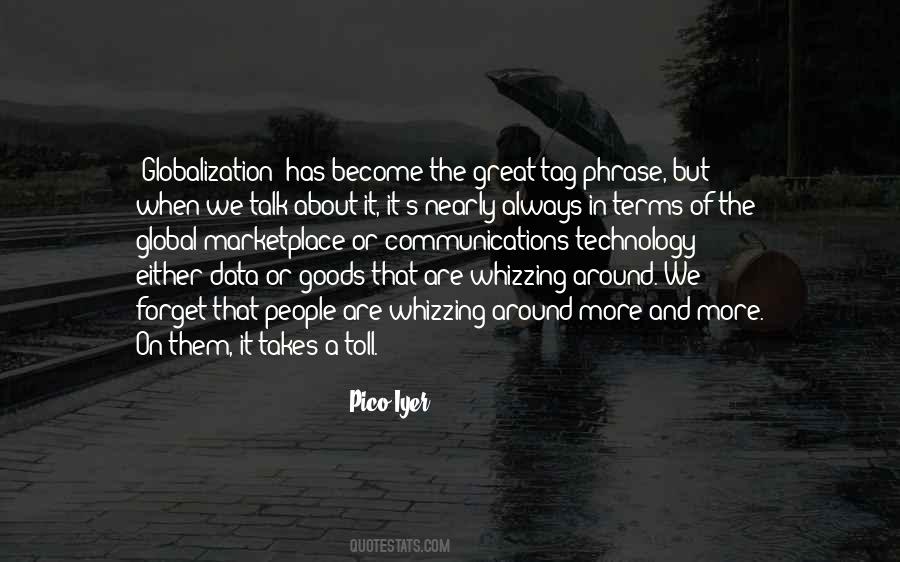 Quotes About Globalization's #1460357