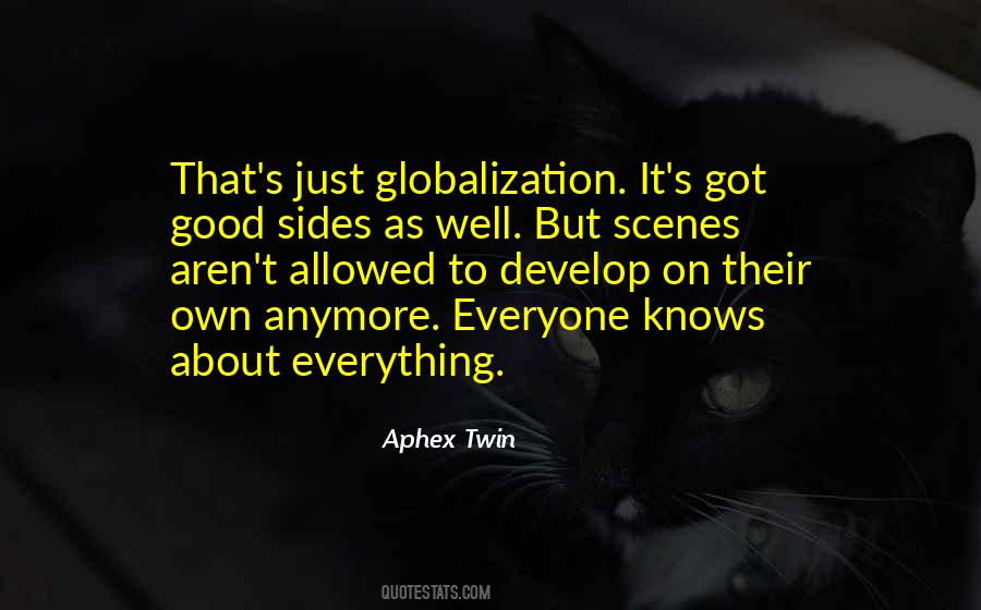 Quotes About Globalization's #218672 Quotes About Globalization's #218672