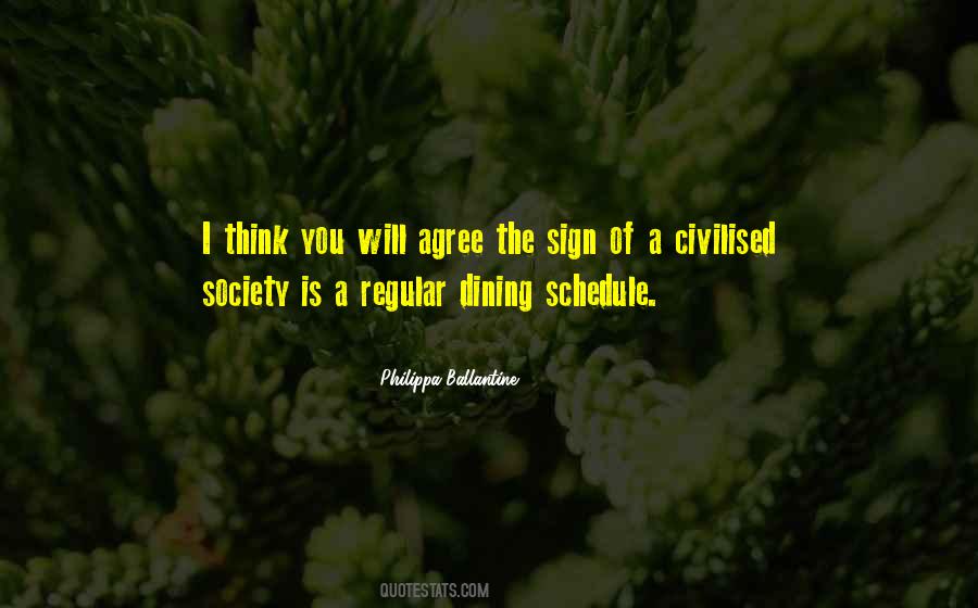 Quotes About Civilised Society #774805