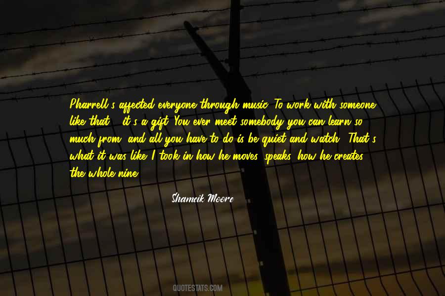 Quotes About How Music Moves You #1452588