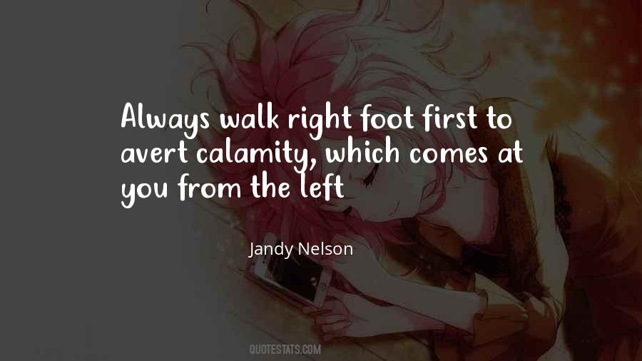 Left Foot Right Foot Quotes #1375121