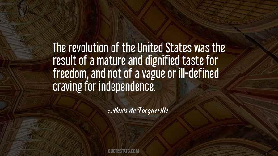 Quotes About Freedom And Independence #17938