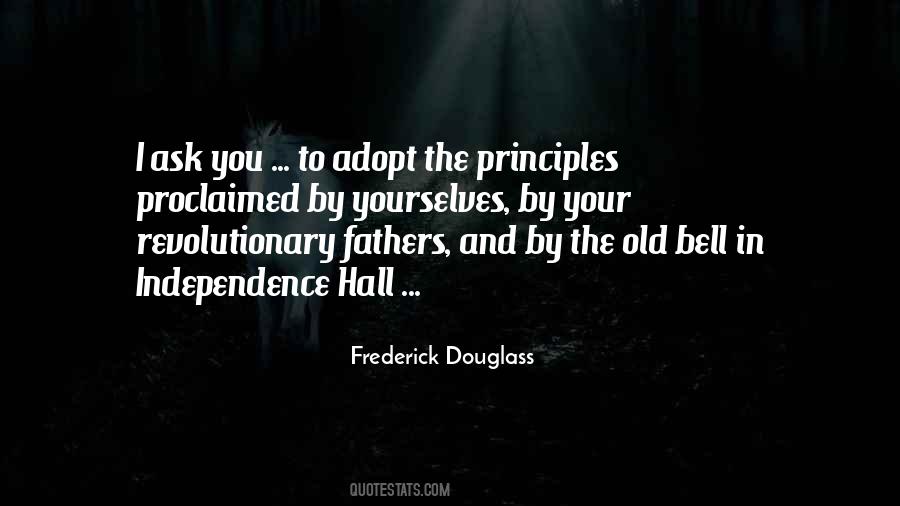 Quotes About Freedom And Independence #212758