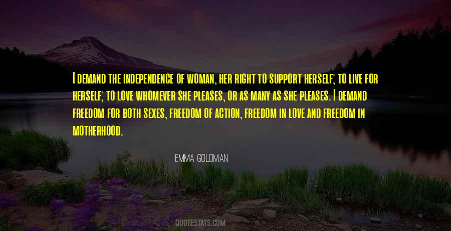 Quotes About Freedom And Independence #223627