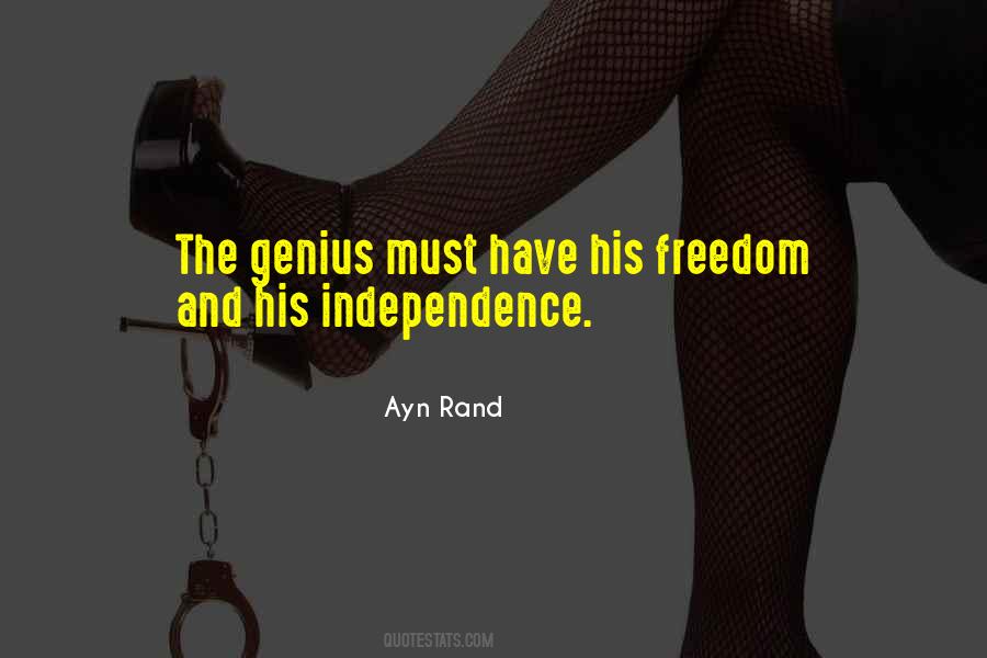 Quotes About Freedom And Independence #263879