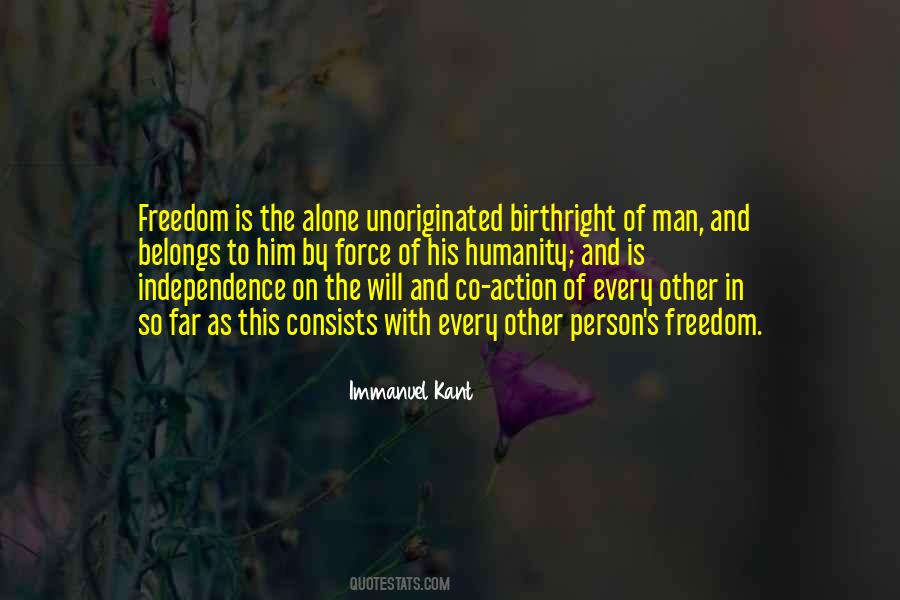 Quotes About Freedom And Independence #421995