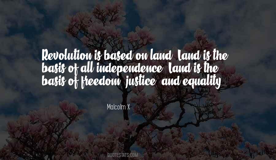 Quotes About Freedom And Independence #43088