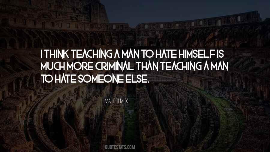 Teaching Men Quotes #1563853