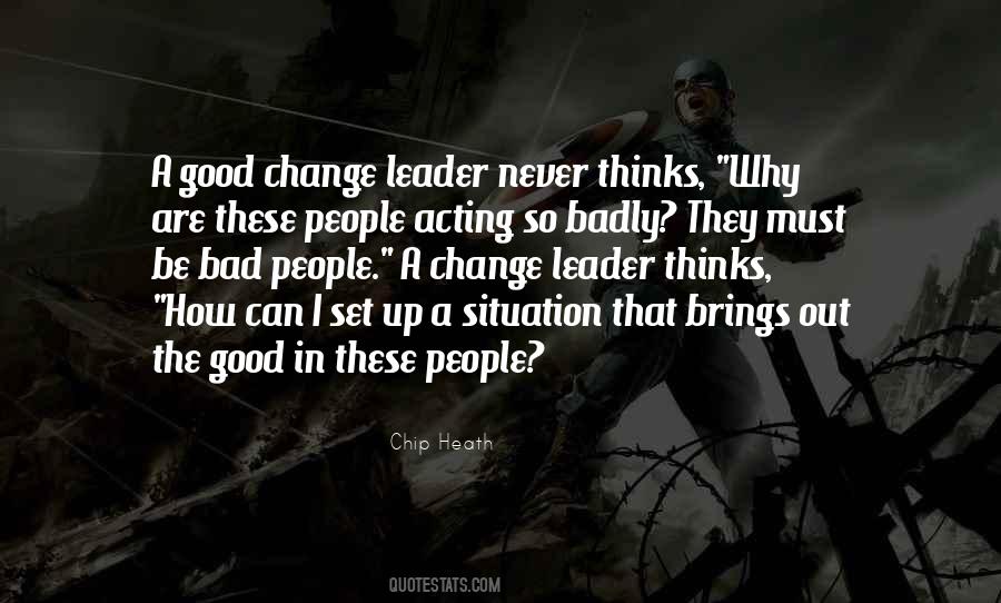 Quotes About Acting Badly #406775