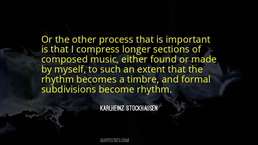 Quotes About Stockhausen #1324158