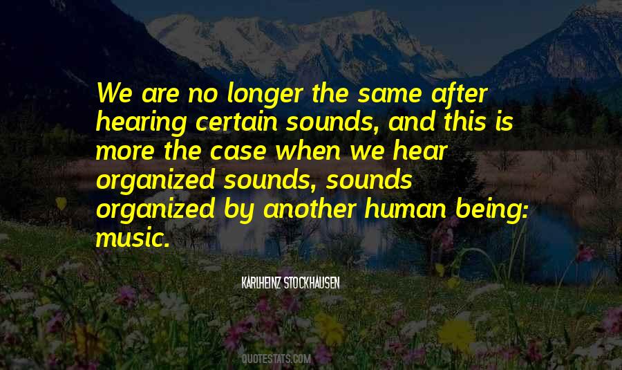 Quotes About Stockhausen #558796