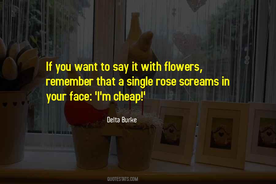 Quotes About A Rose Flower #261149