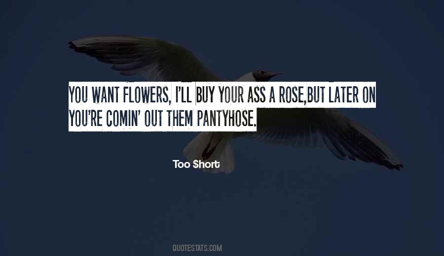 Quotes About A Rose Flower #916552