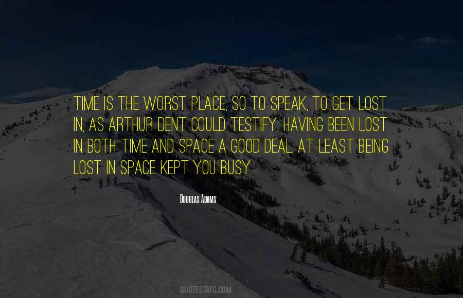 Quotes About Being Lost In Space #196475