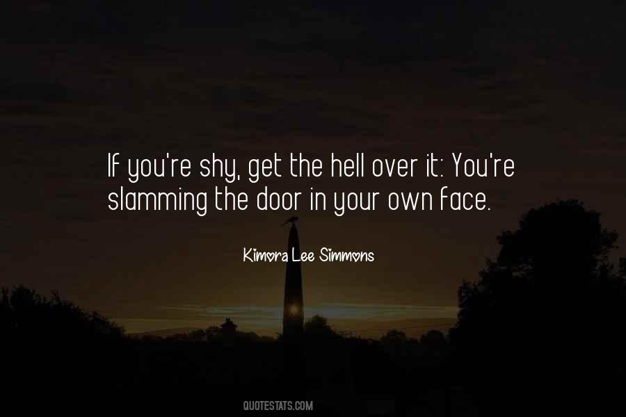 Quotes About Slamming Doors #1744519