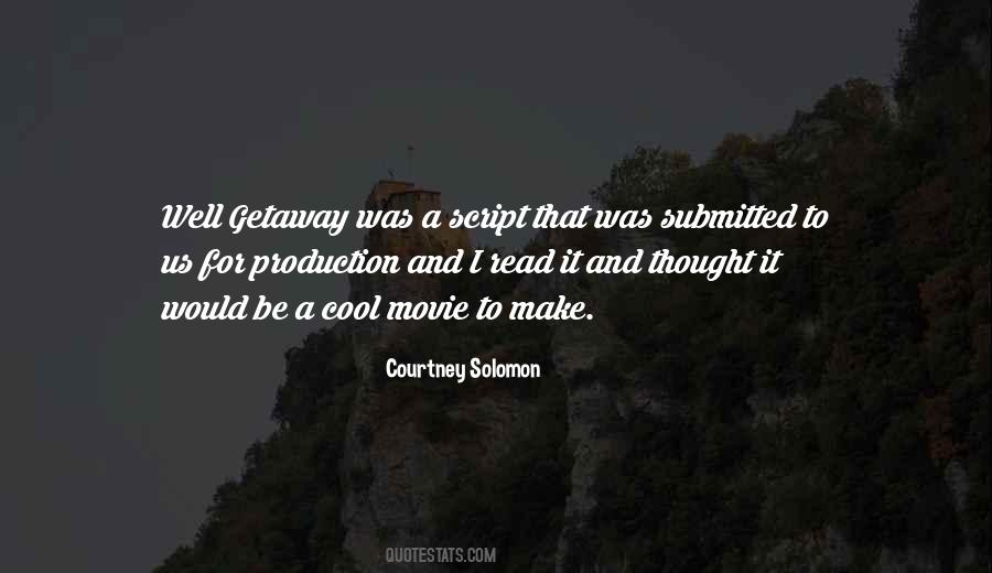 A Getaway Quotes #1534347