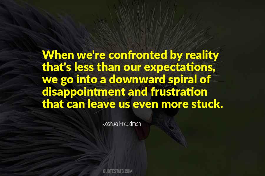 Quotes About Downward Spiral #1143460