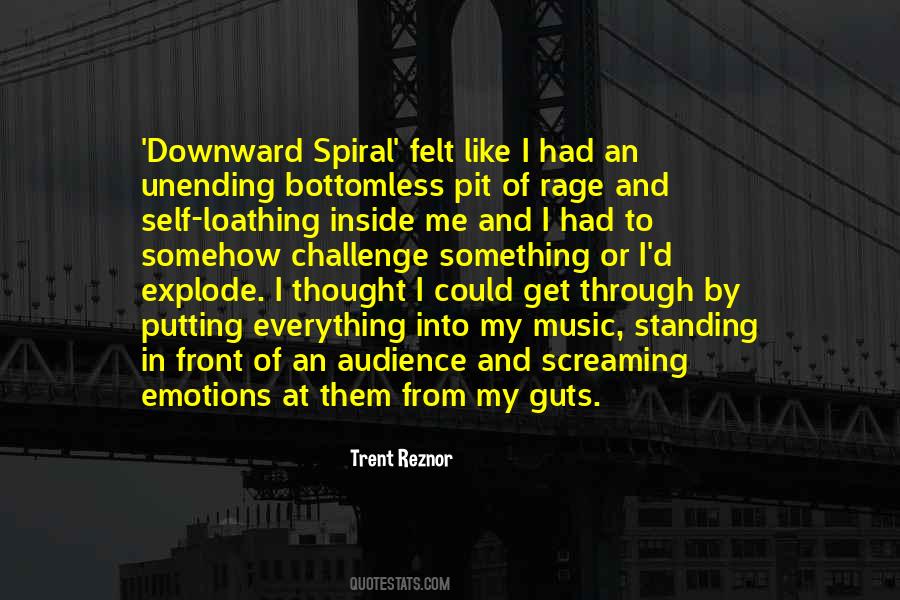 Quotes About Downward Spiral #409336